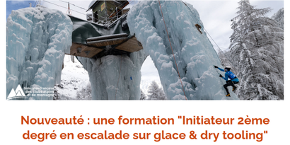 Une nouvelle formation Initiateur en escalade sur glace & dry tooling Une nouvelle formation Initiateur en escalade sur glace & dry tooling